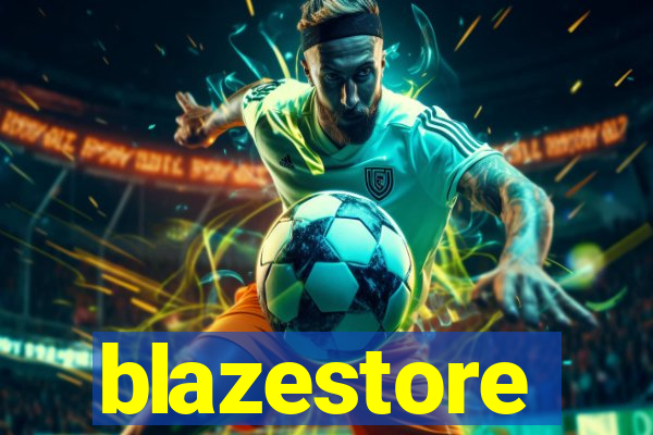 blazestore