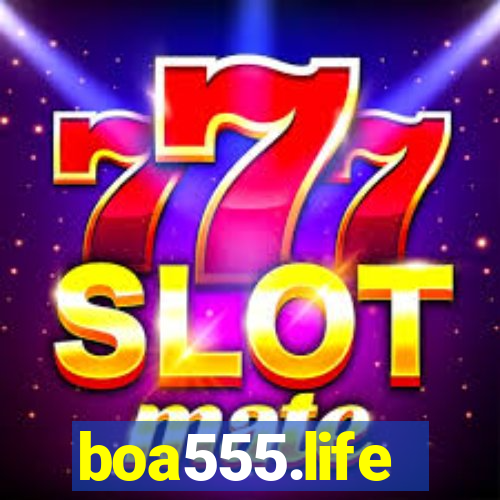 boa555.life