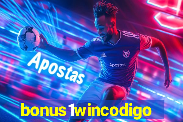 bonus1wincodigo