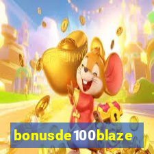 bonusde100blaze