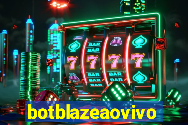 botblazeaovivo