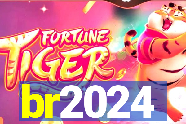 br2024