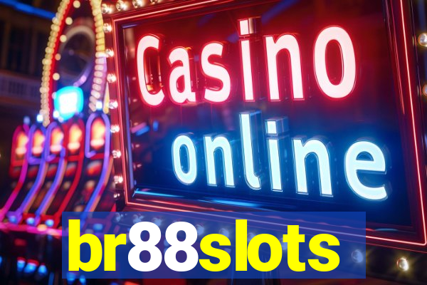 br88slots