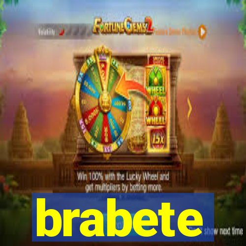 brabete