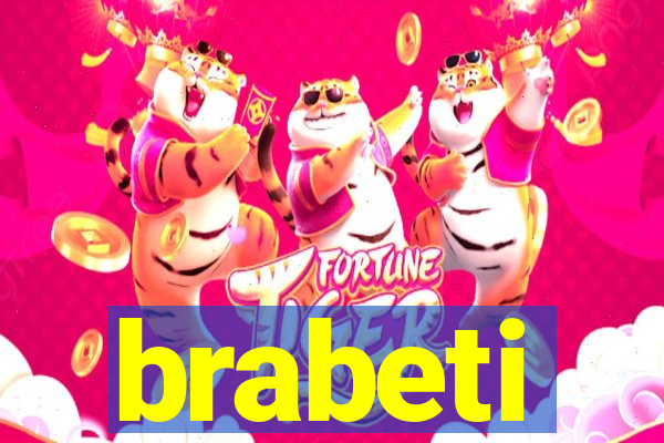 brabeti