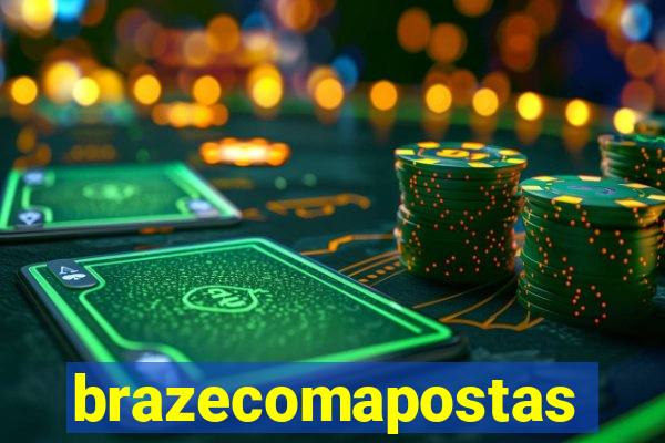 brazecomapostas