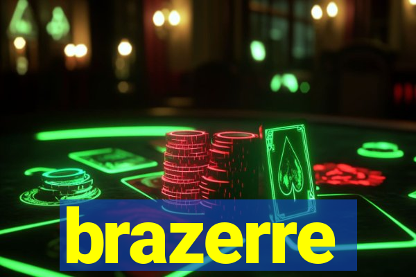 brazerre