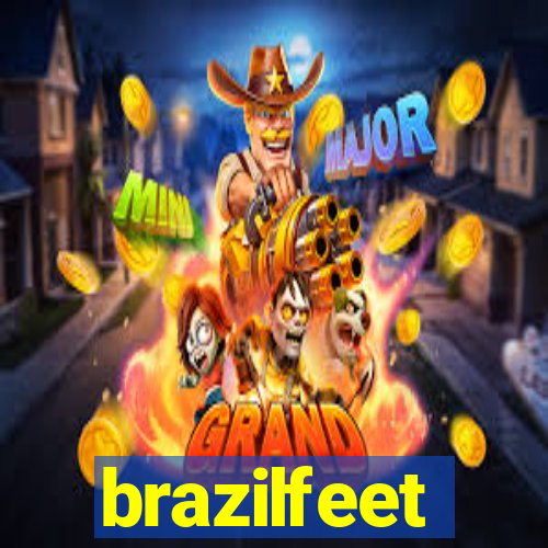 brazilfeet