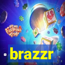 brazzr