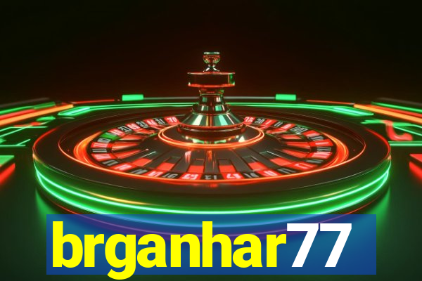 brganhar77