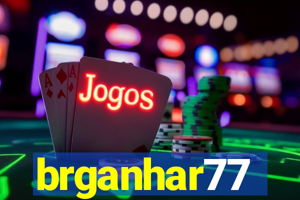 brganhar77