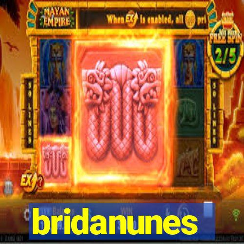 bridanunes