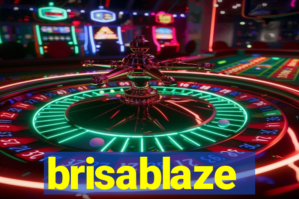 brisablaze