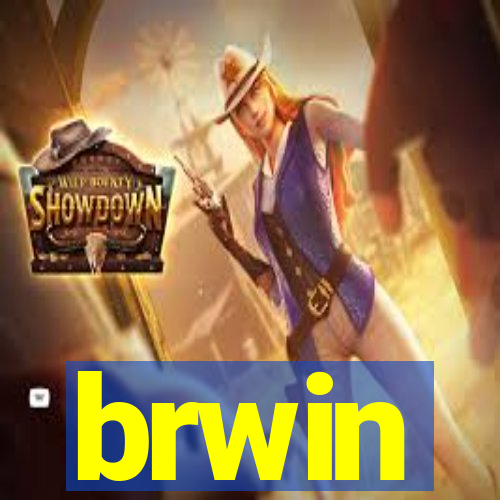 brwin