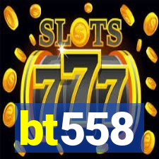 bt558