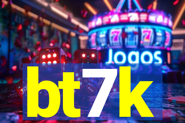 bt7k