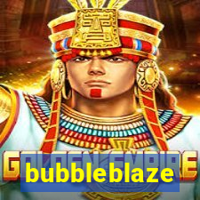 bubbleblaze