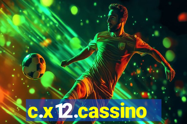 c.x12.cassino