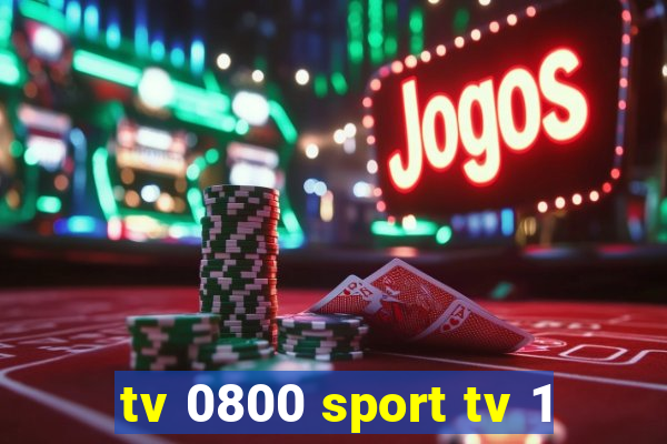 tv 0800 sport tv 1