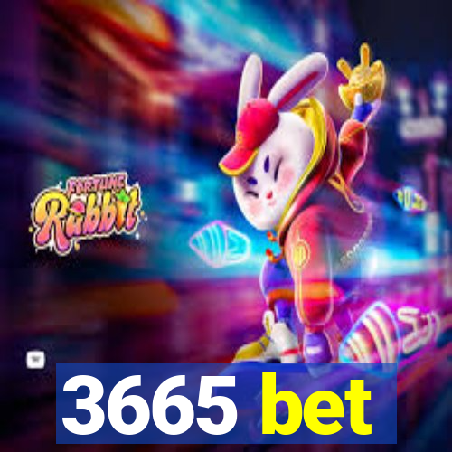 3665 bet