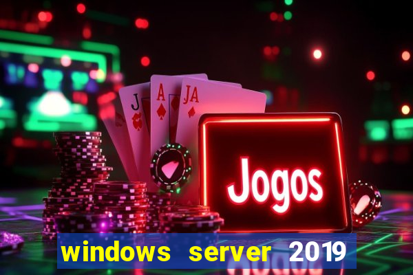 windows server 2019 iso pt-br download