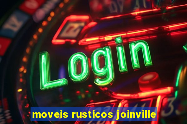 moveis rusticos joinville