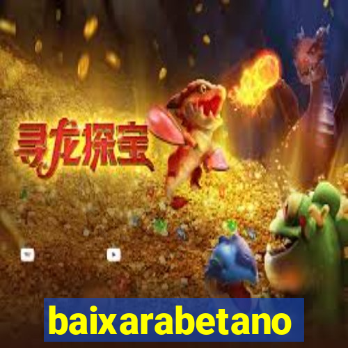 baixarabetano