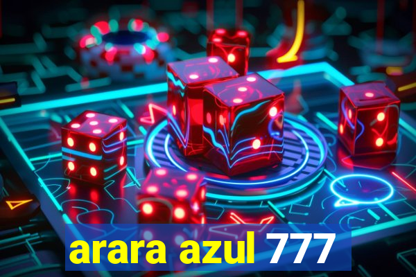 arara azul 777