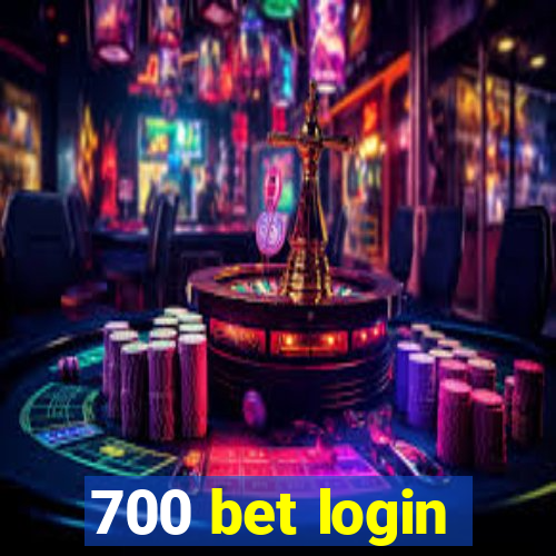 700 bet login