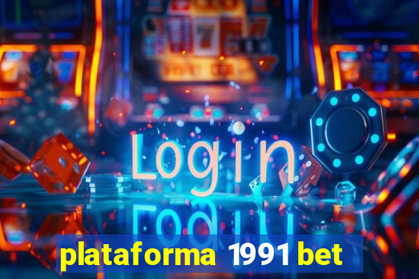 plataforma 1991 bet