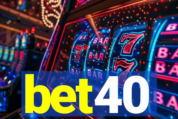 bet40