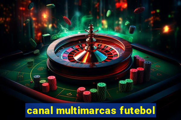 canal multimarcas futebol