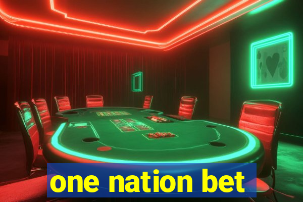 one nation bet