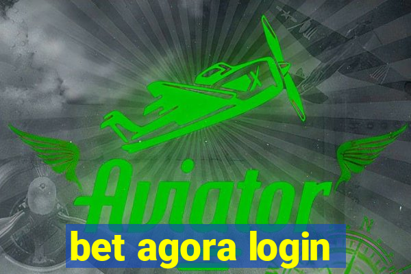 bet agora login