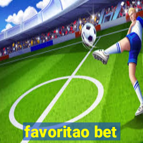 favoritao bet