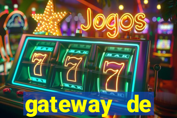 gateway de pagamento para cassino