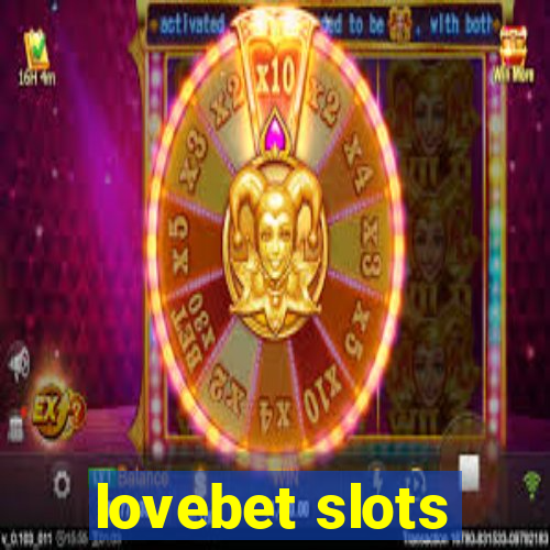 lovebet slots