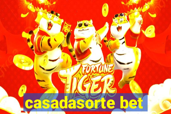 casadasorte bet