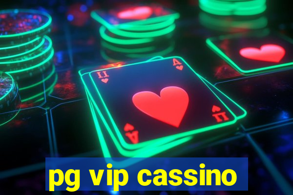 pg vip cassino