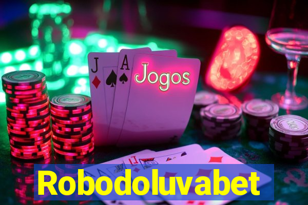 Robodoluvabet