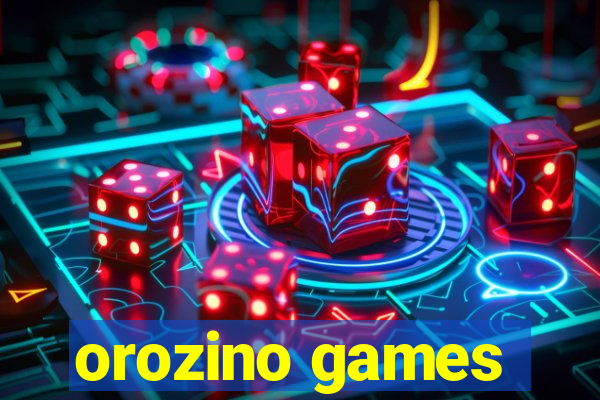 orozino games