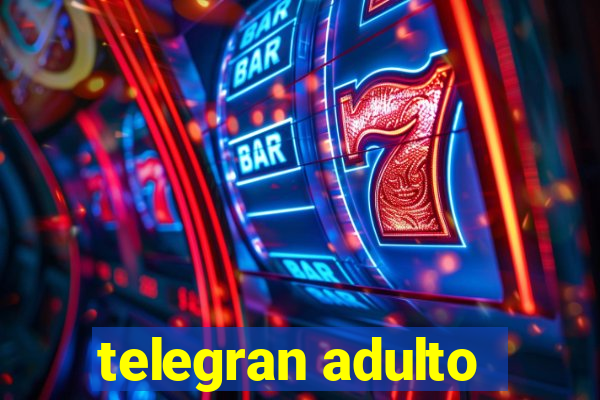 telegran adulto