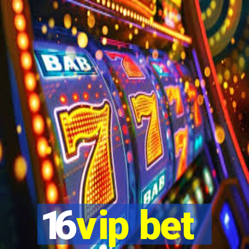 16vip bet