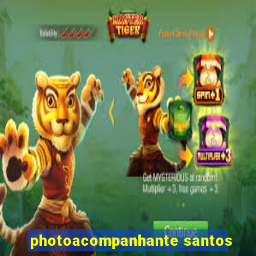 photoacompanhante santos