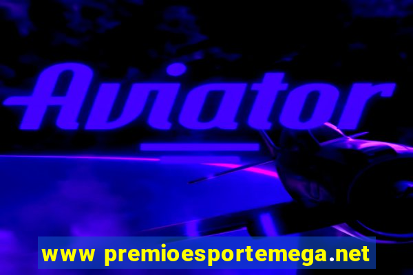 www premioesportemega.net