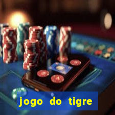 jogo do tigre gratis teste