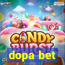 dopa bet