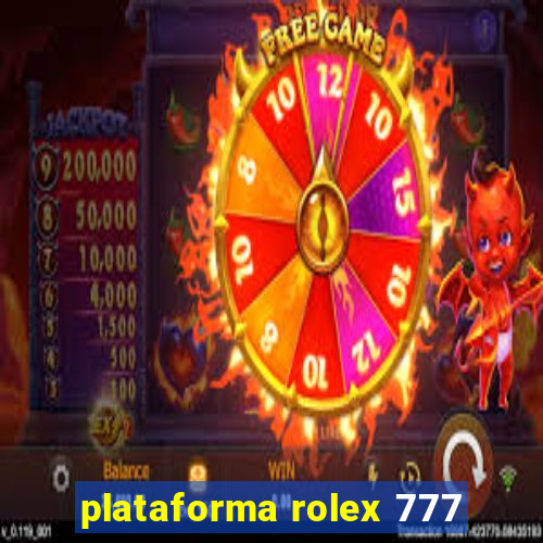 plataforma rolex 777