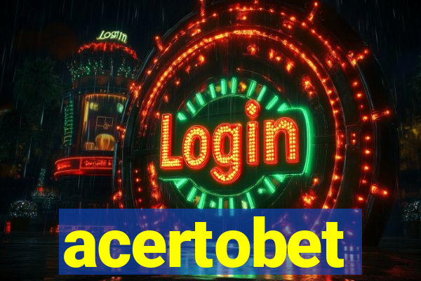 acertobet