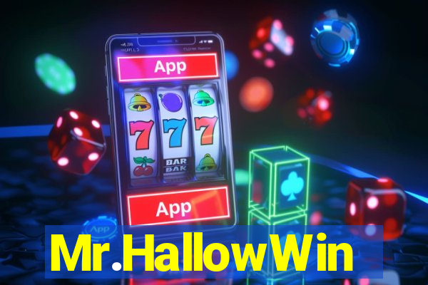 Mr.HallowWin